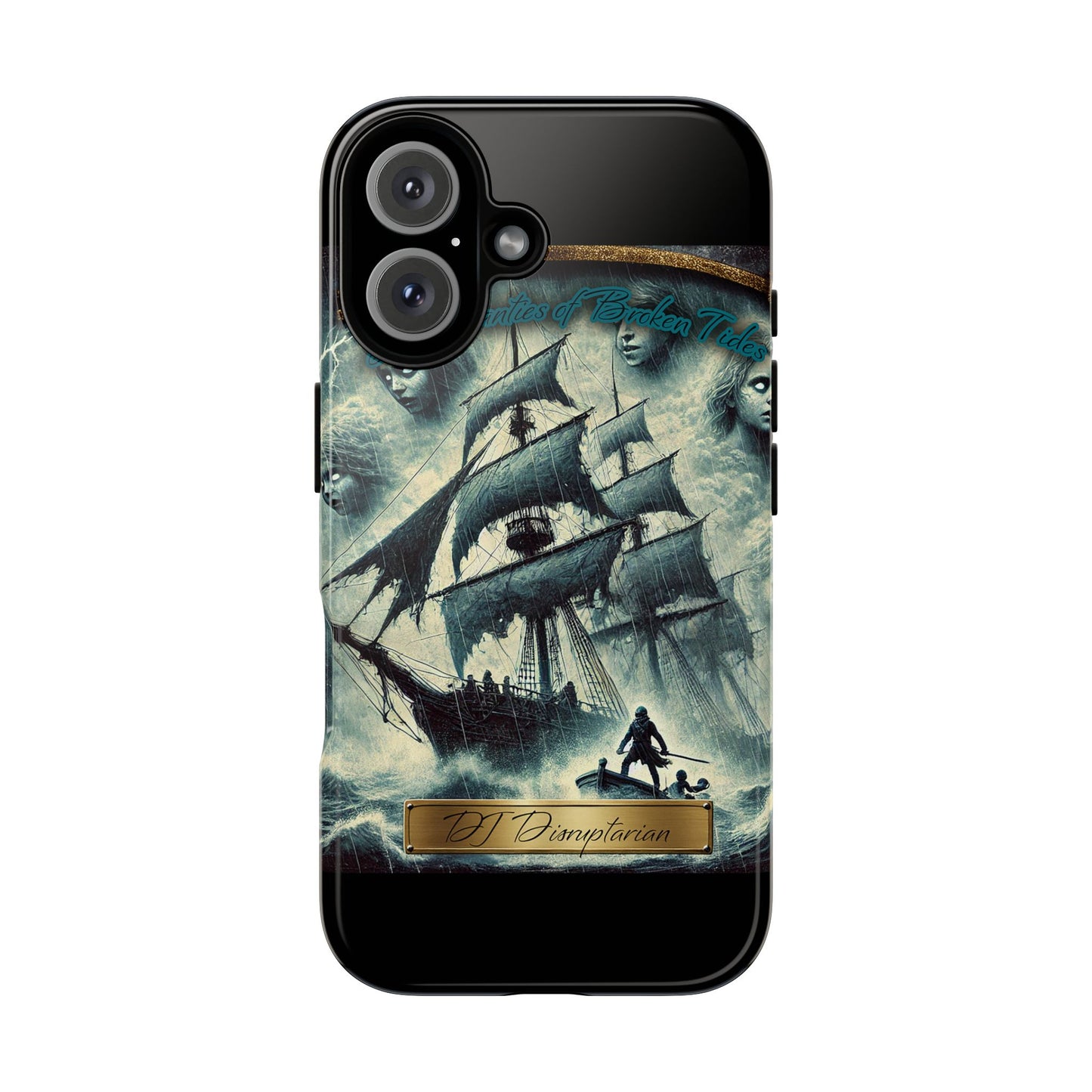 Phone Cases - DJ Disruptarian 'Sea Shanties of Broken Tides' Album Merch