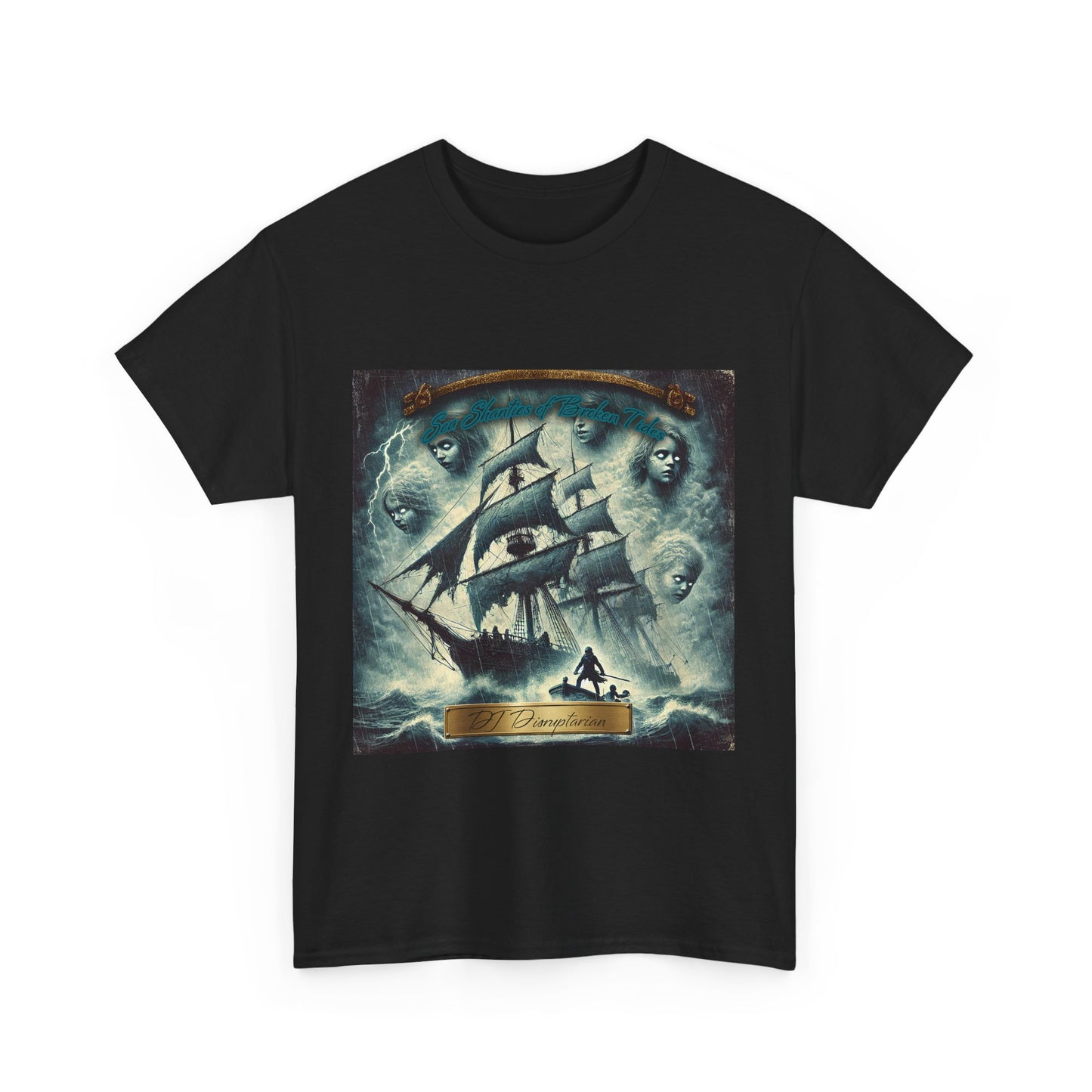 DJ Disruptarian 'Sea Shanties of Broken Tides' Unisex Tee