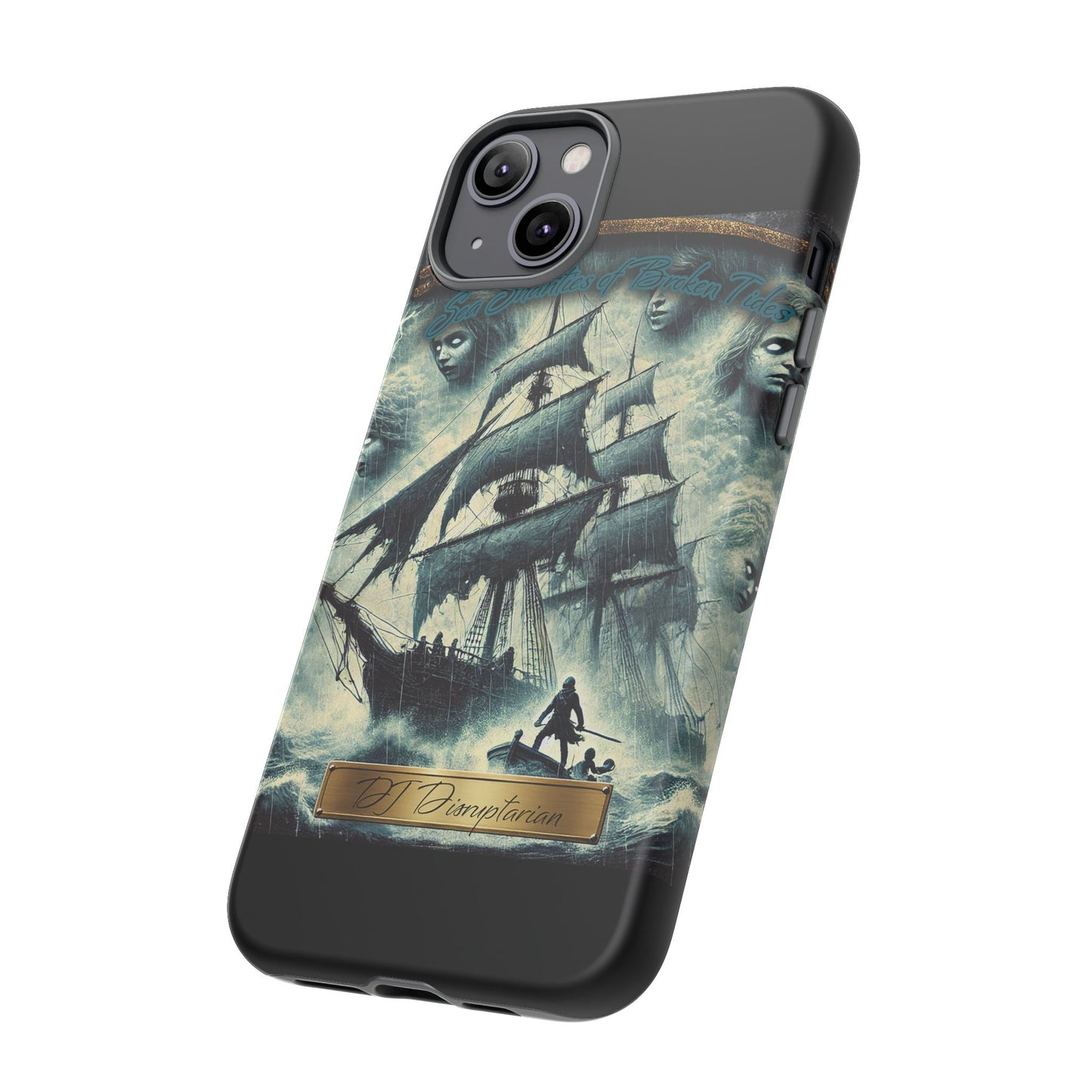 Phone Cases - DJ Disruptarian 'Sea Shanties of Broken Tides' Album Merch