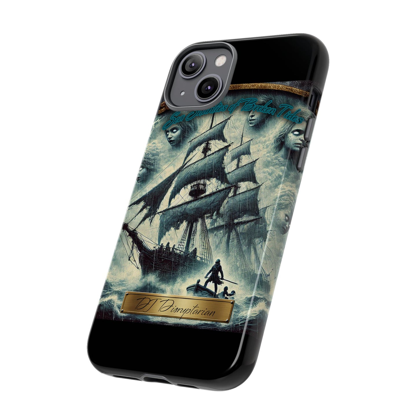 Phone Cases - DJ Disruptarian 'Sea Shanties of Broken Tides' Album Merch