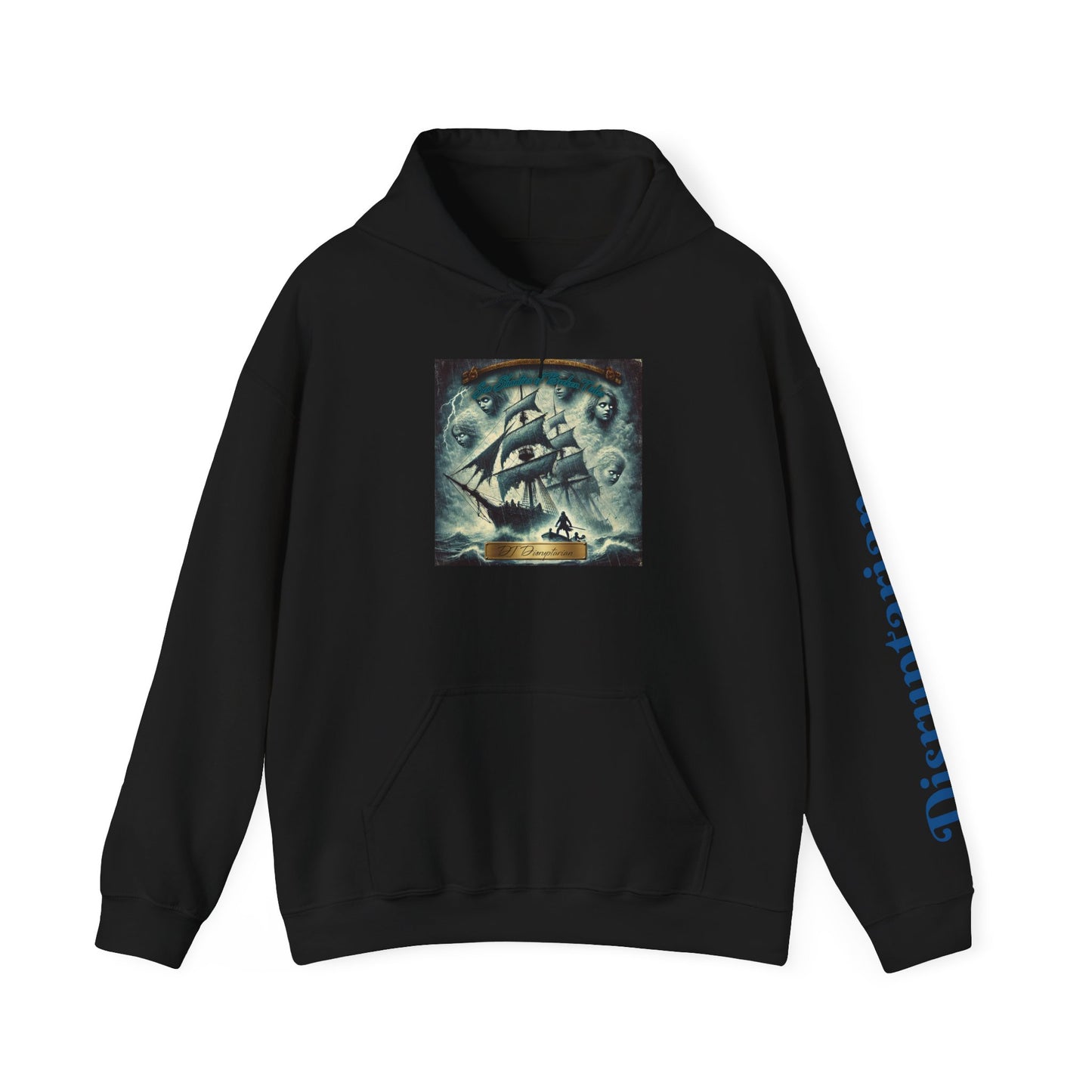 Hooded Sweatshirt - DJ Disruptarian 'Sea Shanties of Broken Tides' Album Merch